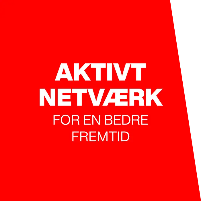 Aktivt netværk. For en bedre fremtid.