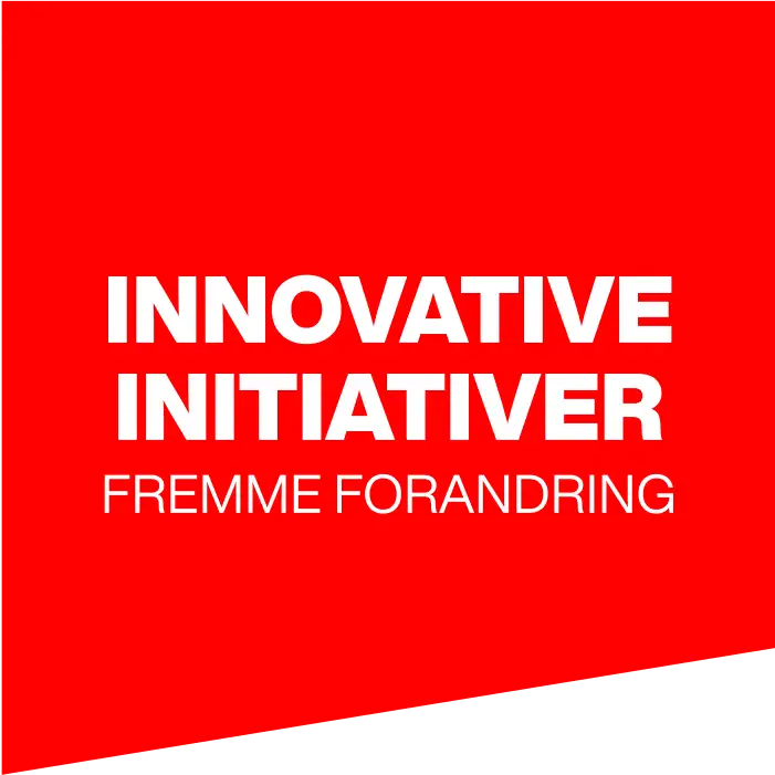 Innovative initiativer. Fremme forandring.